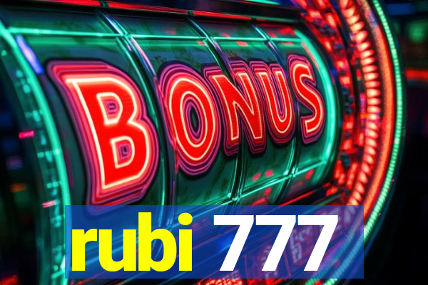 rubi 777